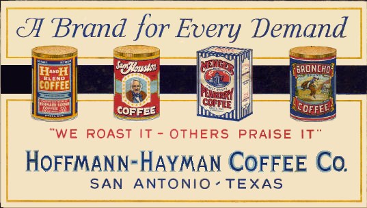H and H Blend, Sam Houston, Menger Peaberry, and Broncho Postcard