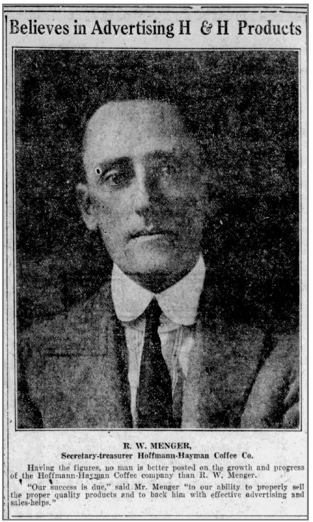 Portrait and cutline — R. W. Menger on advertising and H and H; San Antonio Light, 26 Aug 1923, page 65