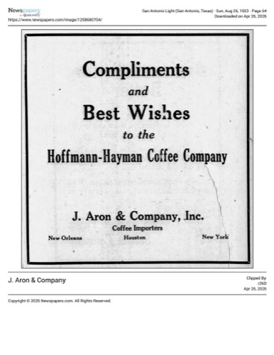 Congratulatory ad — J. Aron & Company to Hoffmann-Hayman; San Antonio Light, 26 Aug 1923, page 64