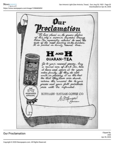 Scroll-style display ad for H and H Guaran-Tea with tin illustration; San Antonio Light, 26 Aug 1923, page 63