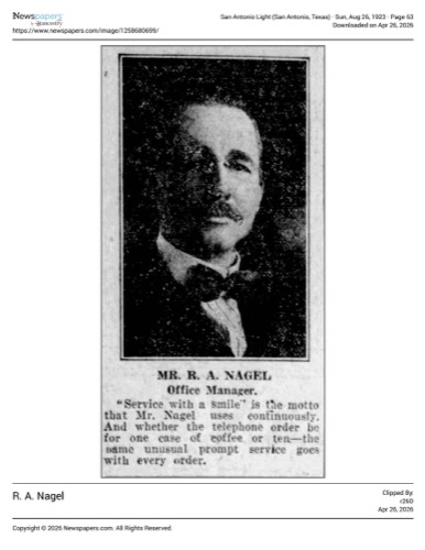 Portrait and office blurb for R. A. Nagel; San Antonio Light, 26 Aug 1923, page 63