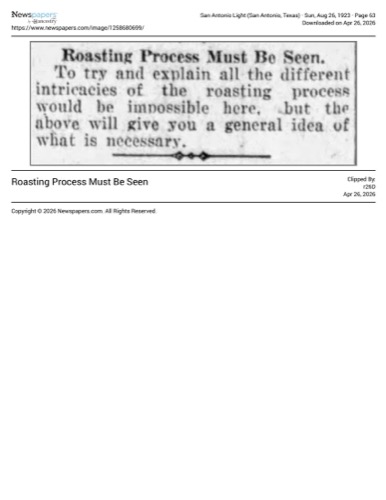 Short item pointing readers to the roasting process illustration; San Antonio Light, 26 Aug 1923, page 63