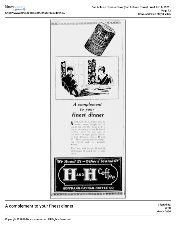 San Antonio Express-News — H and H Blend dinner-table ad, 6 February 1929
