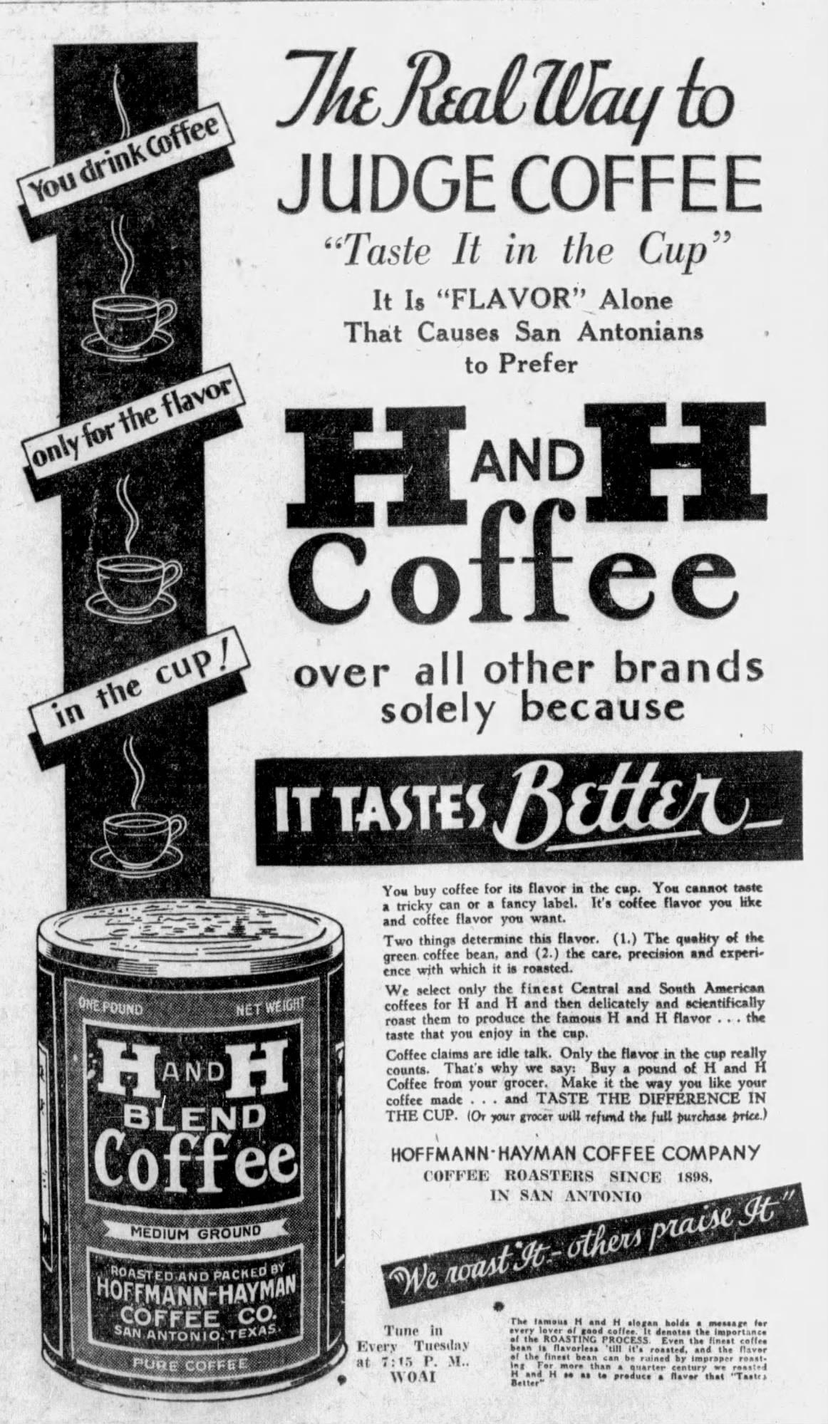 Full-column display ad for H and H Blend — vertical banner with steaming cups, headline on judging coffee by cup flavor, one-pound tin illustration, Hoffmann-Hayman footer and WOAI schedule