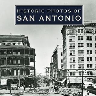 Historic Photos of San Antonio