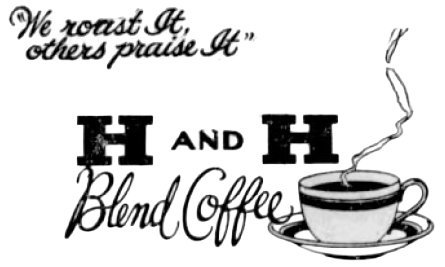 Tight crop on the H and H Blend Coffee brand lockup — "We roast It, others praise It" script tagline above bold "H AND H" slab-serif caps and "Blend Coffee" script, with a steaming cup-and-saucer vignette at the right, 29 Oct 1926 San Antonio Light