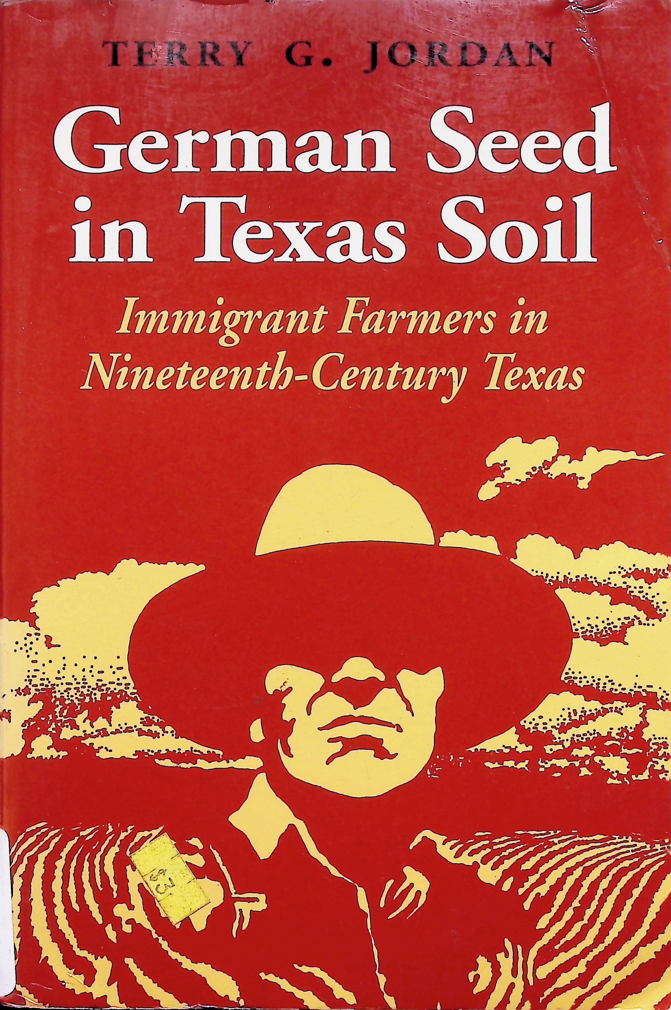 German Seed in Texas Soil by Terry G. Jordan