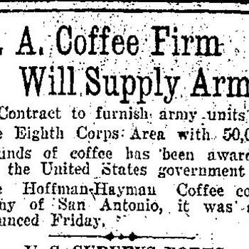 Newspaper headline S. A. Coffee Firm Will Supply Army, reporting a 50,000-pound coffee contract awarded to the Hoffman-Hayman Coffee company by the United States government for Eighth Corps Area army units