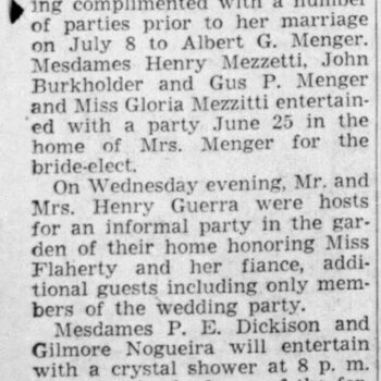 San Antonio Express-News, 2 July 1942, page 13 — society column headed 'Parties Planned For Bride-Elect' announcing pre-wedding parties for Miss Lemoyne Flaherty before her July 8 marriage to Albert G. Menger; hosts include Mesdames Henry Mezzetti, John Burkholder, and Gus P. Menger, plus Mr. and Mrs. Henry Guerra, Mesdames P. E. Dickison and Gilmore Nogueira, and Mr. and Mrs. F. E. Haines