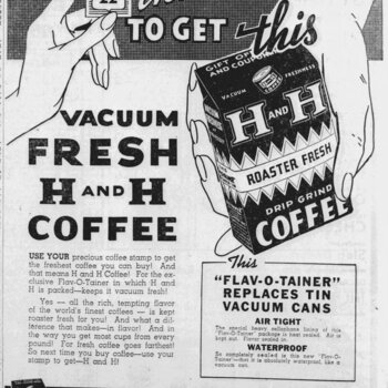 The News, 23 Jul 1943 — H and H Flav-O-Tainer ad with war ration stamp 22