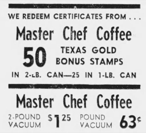 San Antonio Light, 28 June 1962, page 20 — grocer ad block with bold display type: 'WE REDEEM CERTIFICATES FROM… Master Chef Coffee — 50 TEXAS GOLD BONUS STAMPS — IN 2-LB. CAN—25 IN 1-LB. CAN' and a second panel listing 'Master Chef Coffee — 2-POUND VACUUM $1.25 — POUND VACUUM 63¢'