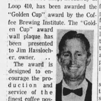 San Antonio Light, 1 September 1963, page 19 — 'Business Profiles' column by Travis Holmes featuring Jim Hasslocher, owner of Jim's Coffee Shop at Broadway at Loop 410, receiving the Coffee Brewing Institute's 'Golden Cup' award wall plaque; portrait photo of Hasslocher in a bow tie; closing sentence: 'Jim's Coffee Shop serves Master Chef coffee, a product of Hoffmann-Hayman Coffee Co., San Antonio'