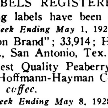 Sam Houston Brand and Menger Finest Quality Peaberry Coffee Steel Cut label registrations, Tea and Coffee Trade Journal, June 1928